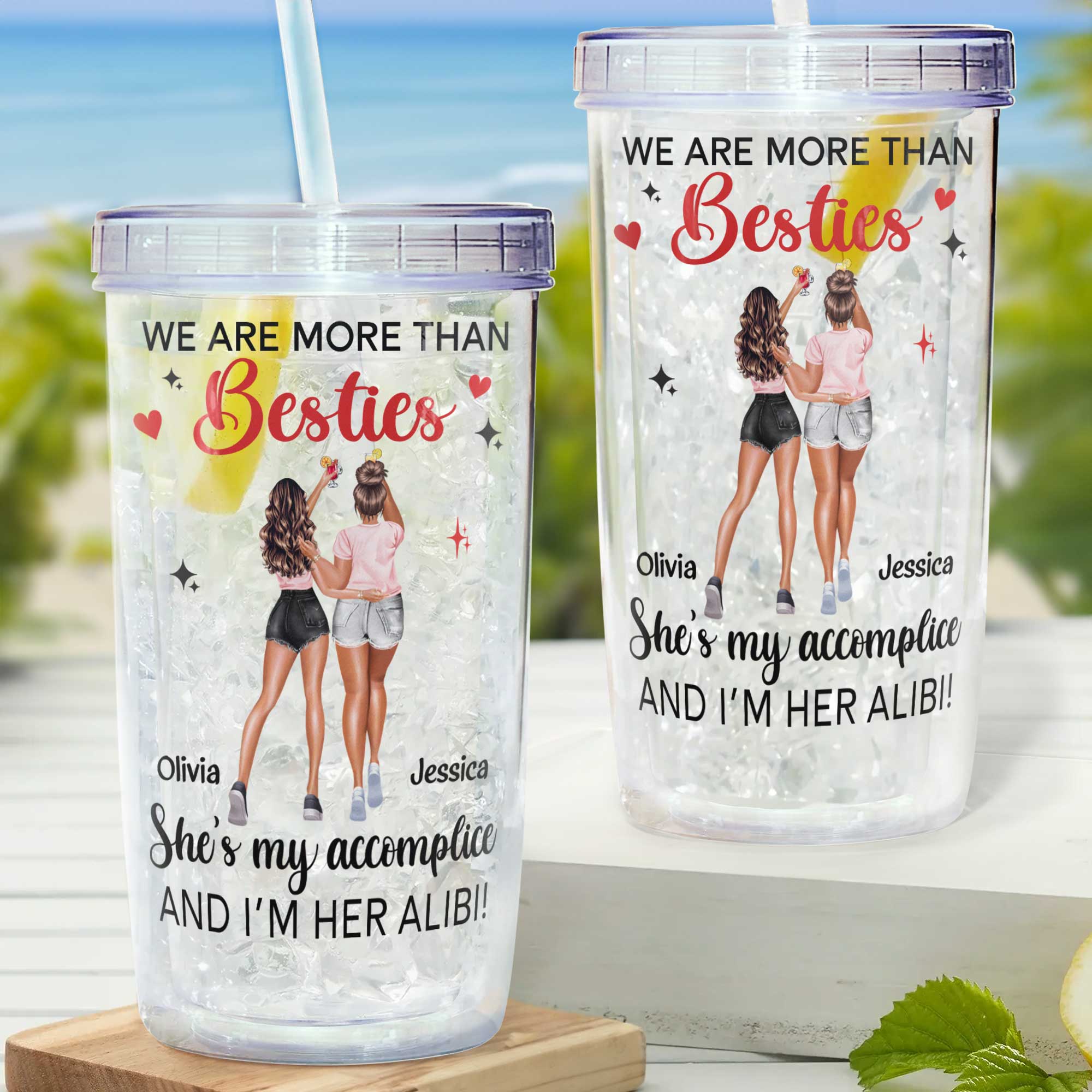 We Are More Than Besties - Personalized Acrylic Tumbler With Straw