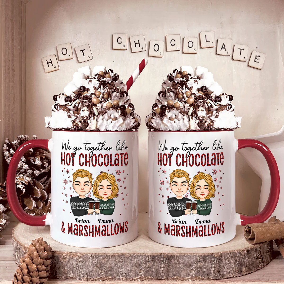 We Go Together Like Hot Chocolate And Marshmallows - Personalized Accent Mug