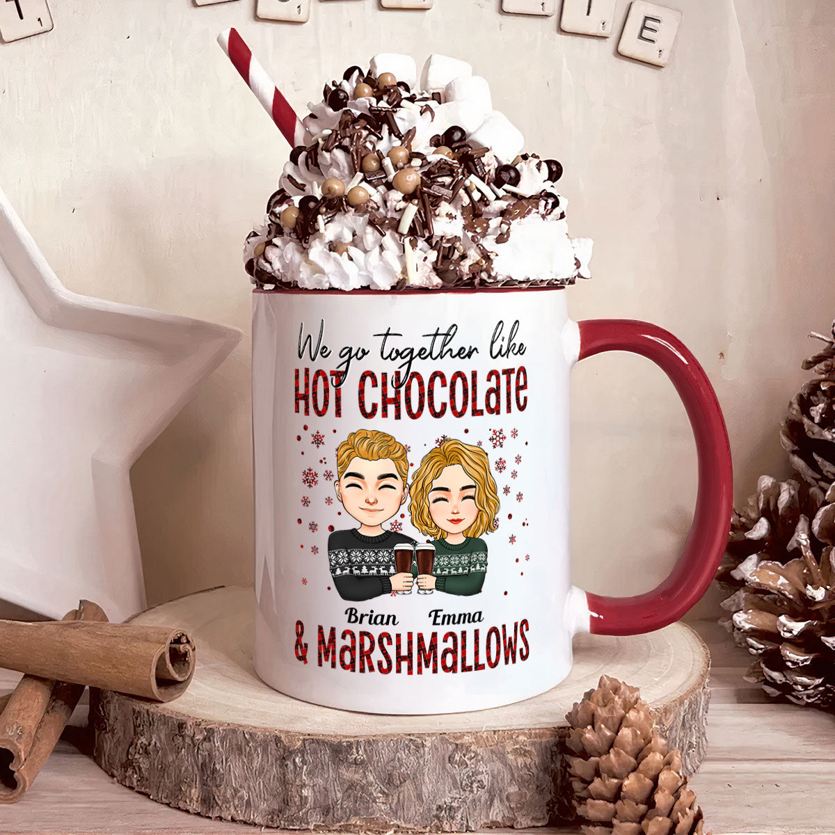 We Go Together Like Hot Chocolate And Marshmallows - Personalized Accent Mug