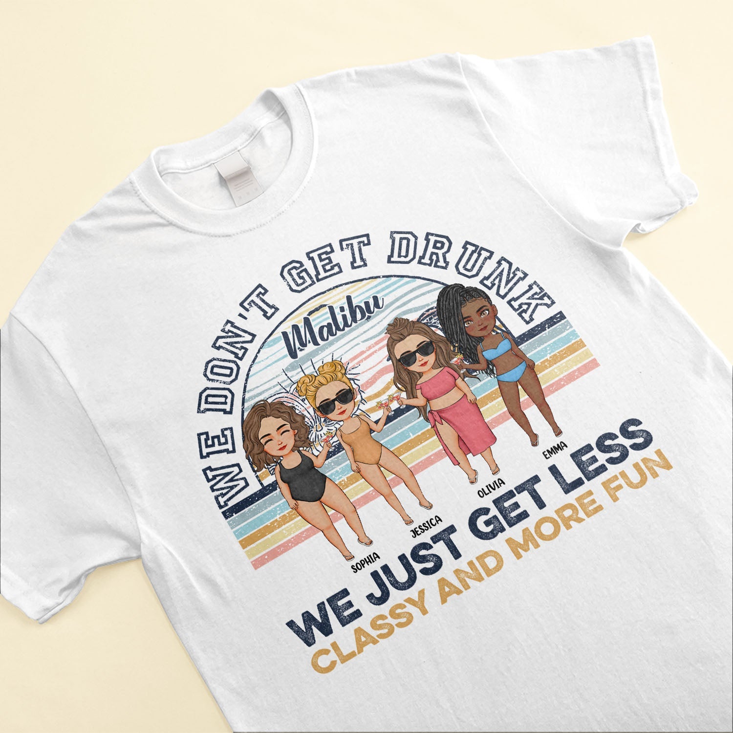 We Just Get More Fun - Personalized Shirt