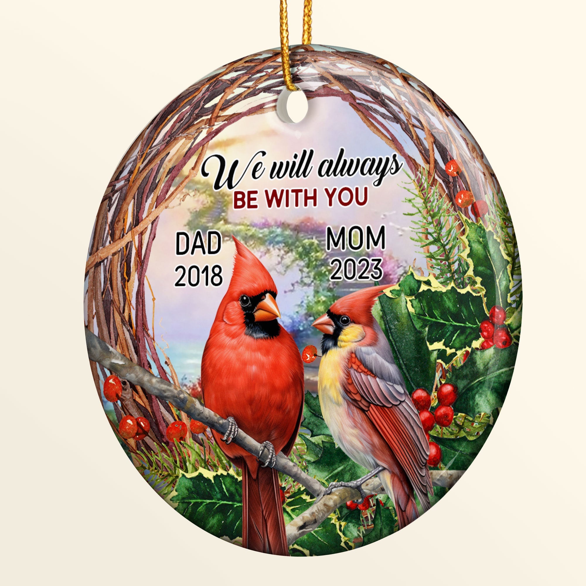 We Will Always Be With You - Personalized Ceramic Ornament