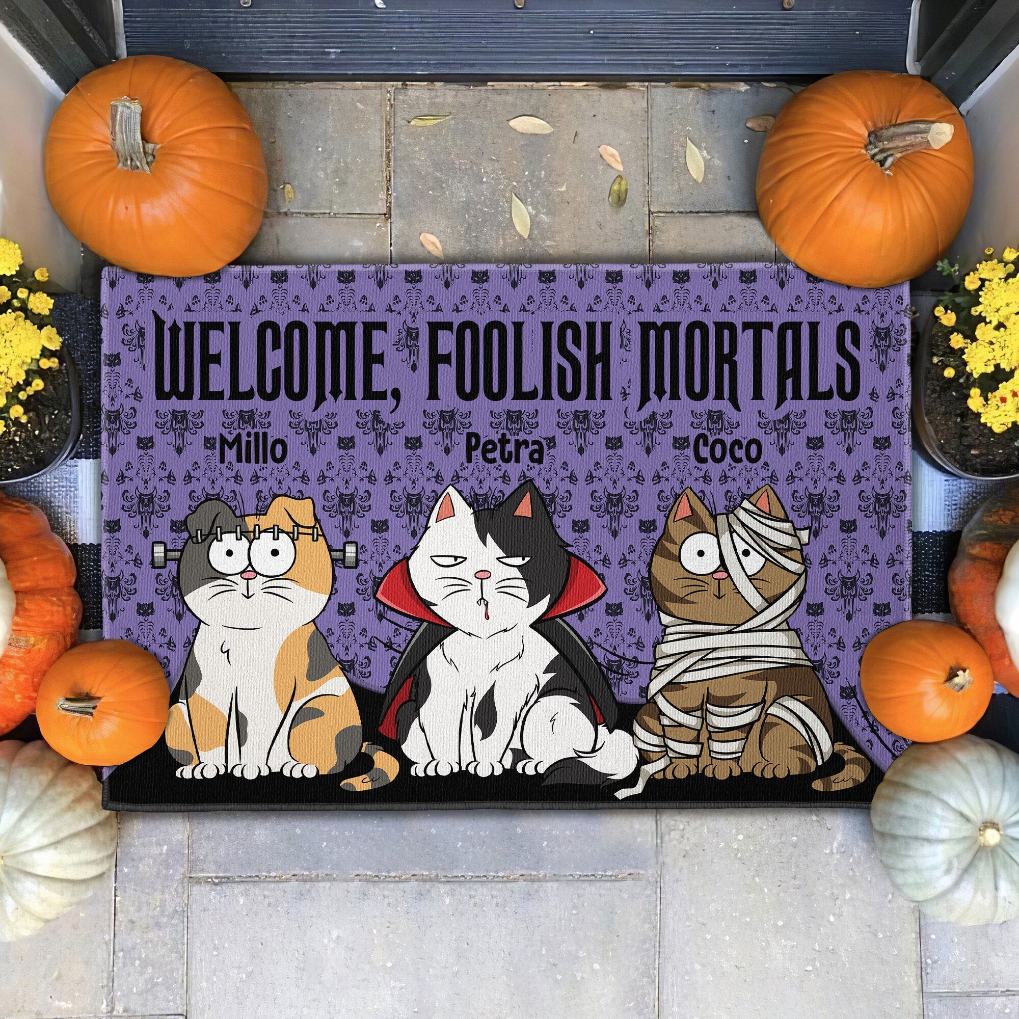 Welcome Foolish Mortals Funny Version - Personalized Doormat