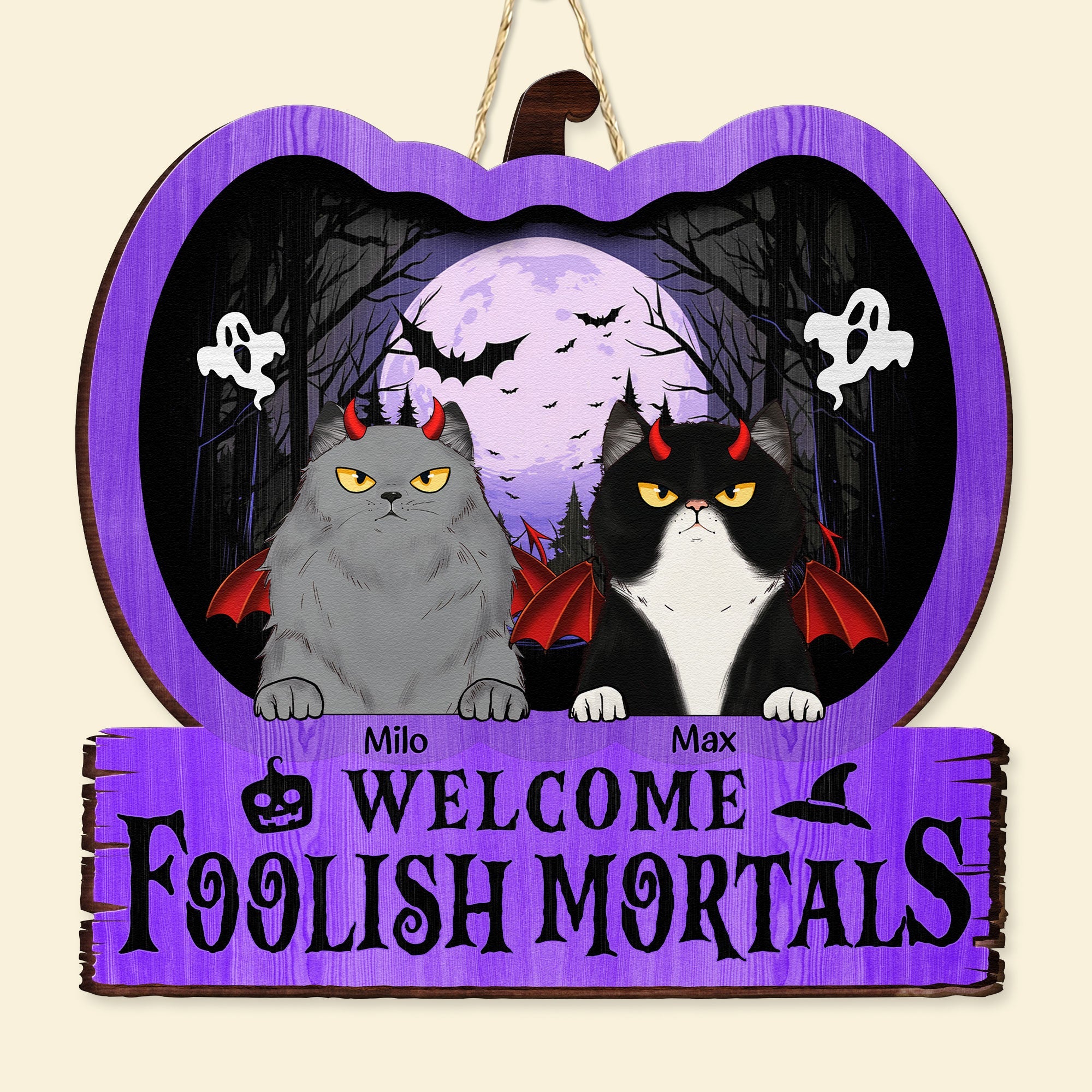 Welcome Foolish Mortals - Personalized Custom Shaped Wood Sign