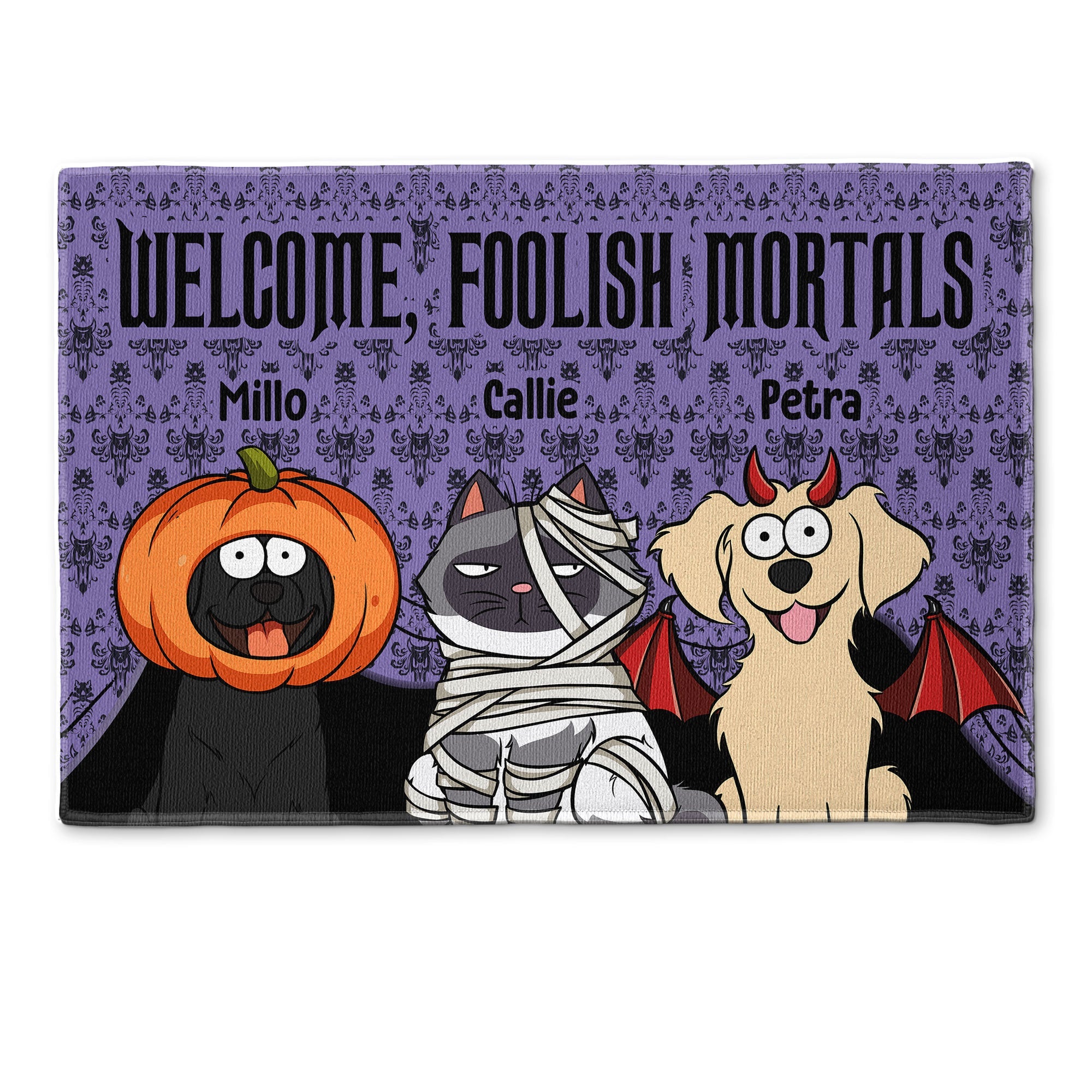 Welcome Foolish Mortals - Pet Version - Personalized Doormat