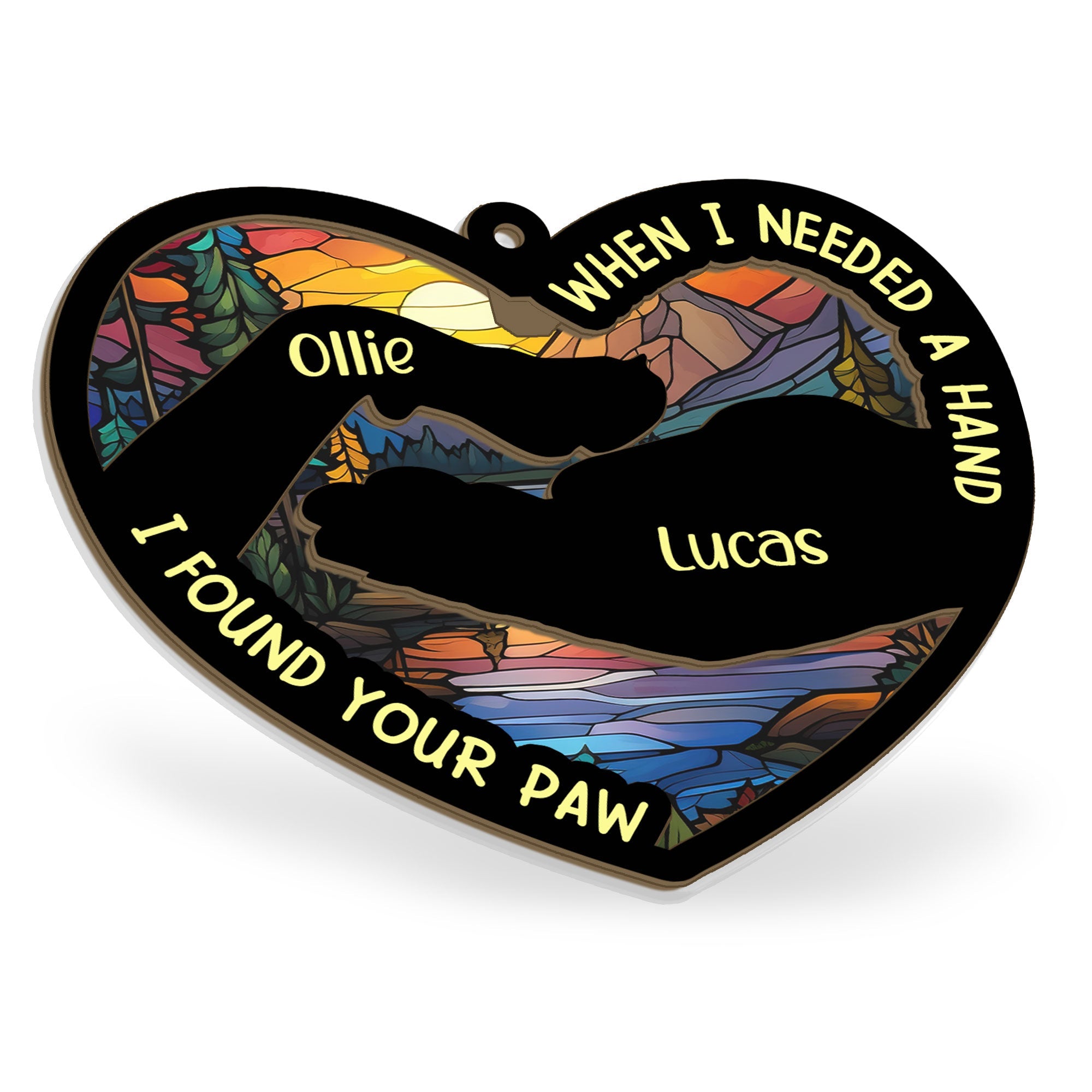 When I Needed A Hand, I Found Your Paw - Personalized Suncatcher Ornament