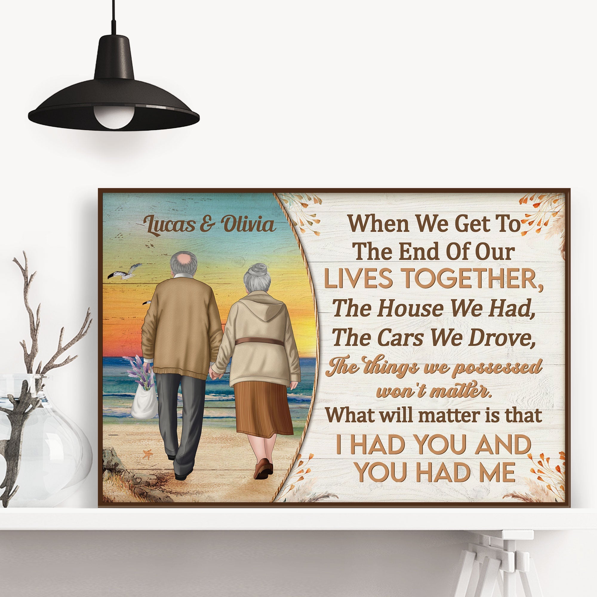 When We Get To The End Of Our Lives - Personalized Poster/Wrapped Canvas - Birthday Anniversary Gifts For Wife, Husband, Gift From Sons, Daughters For Parents