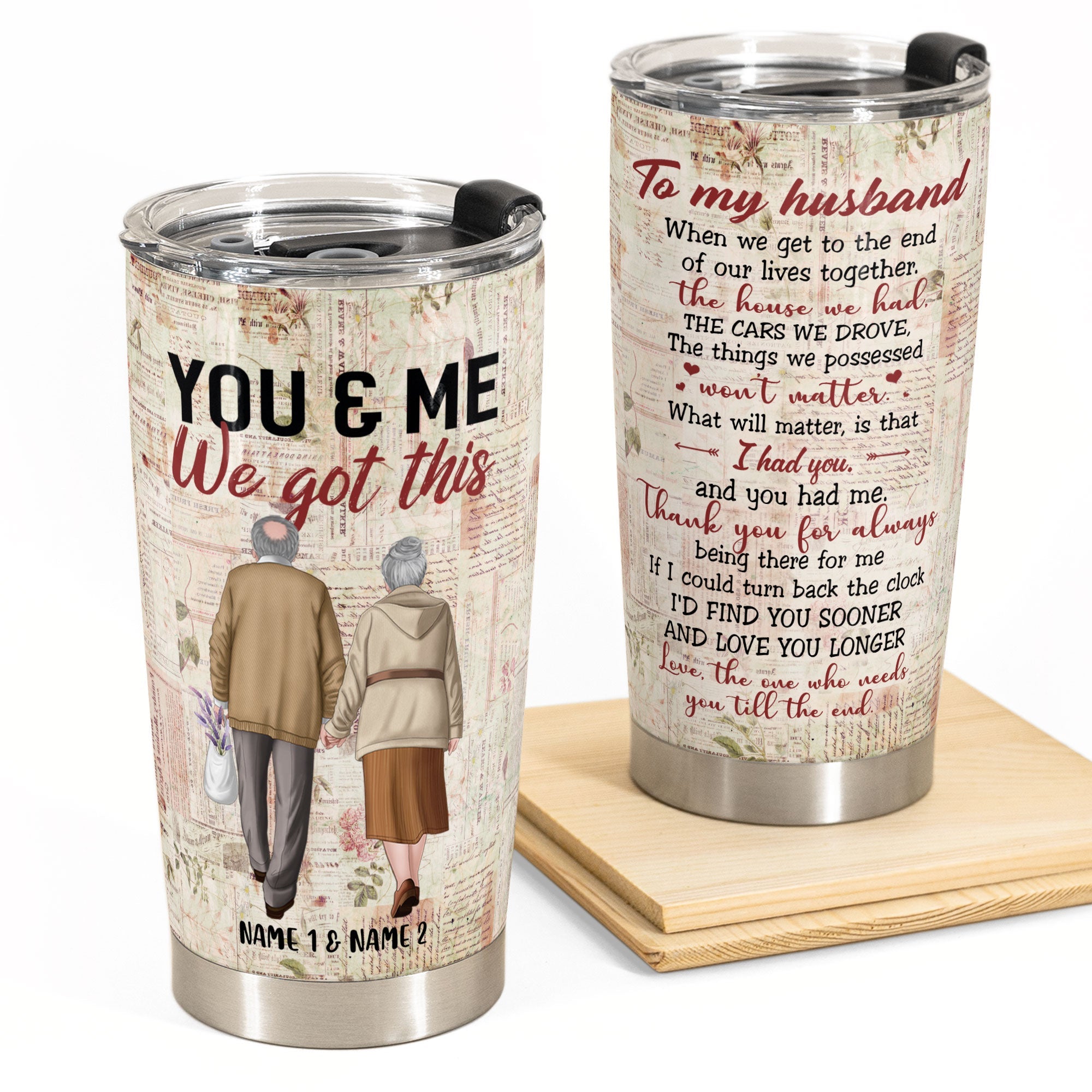 To My Wife, You And Me We Got This - Personalized Tumbler Cup