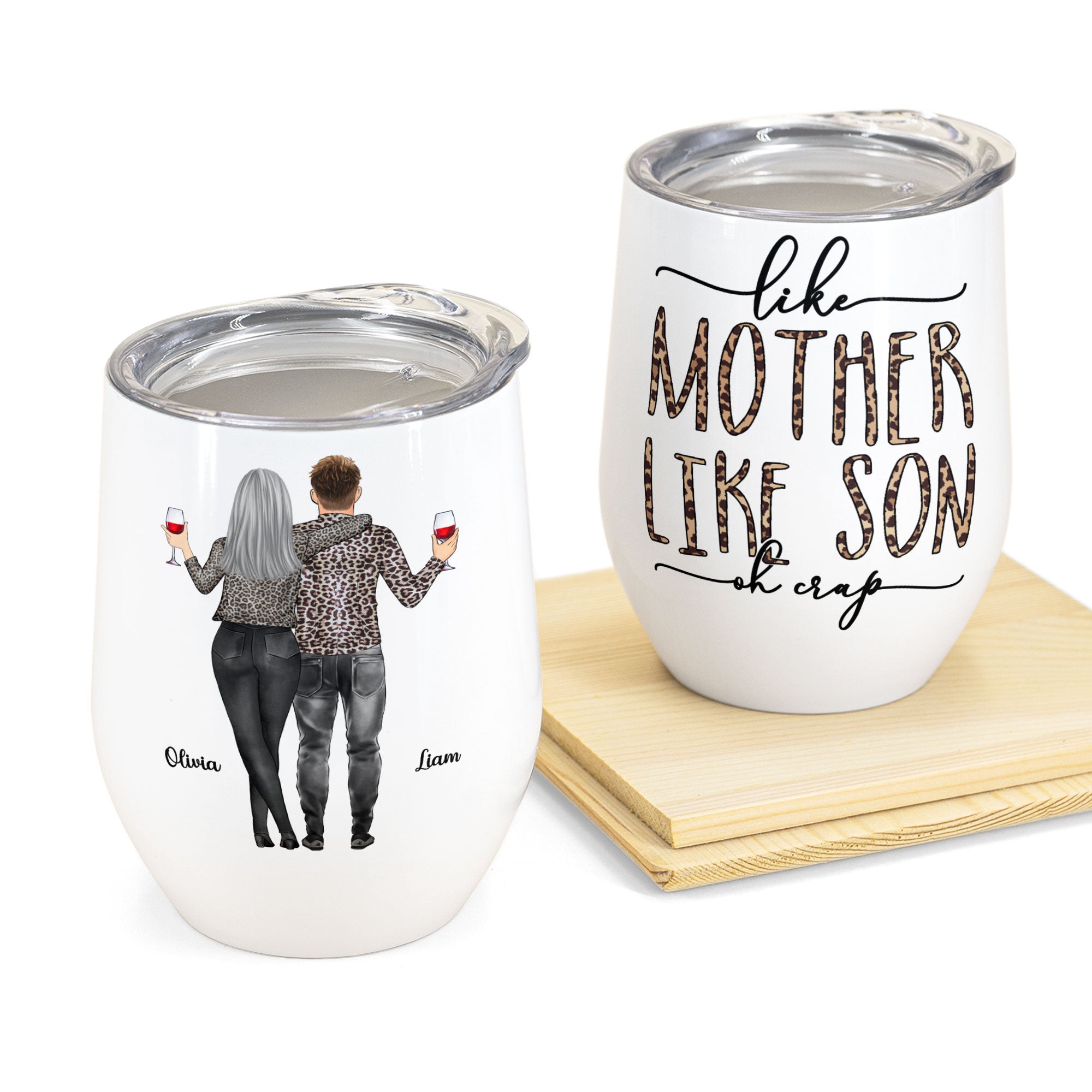 Like Mother Like Son - Personalized Wine Tumbler - Birthday Gift For Mom, Grandma, Auntie, Sister