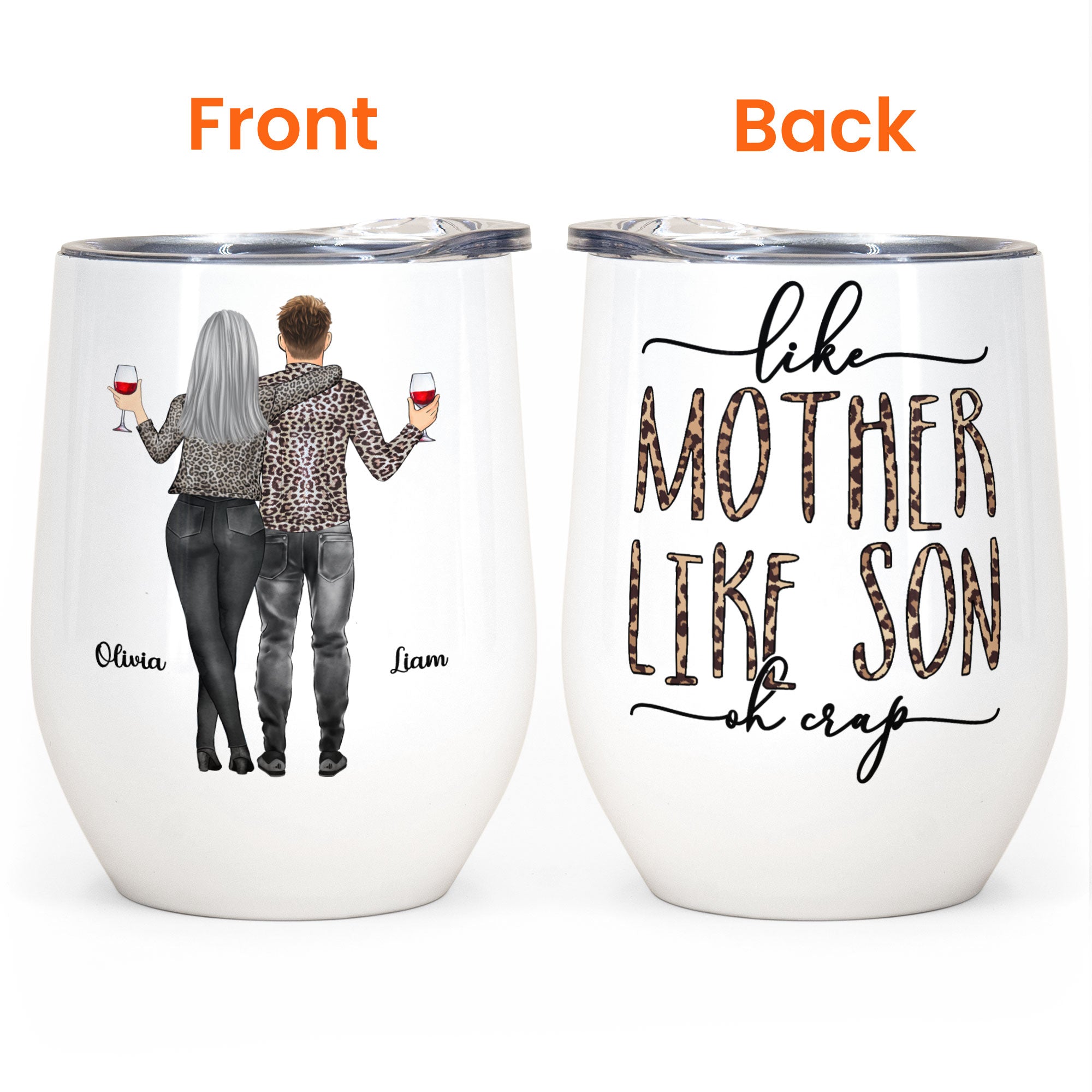 Like Mother Like Son - Personalized Wine Tumbler - Birthday Gift For Mom, Grandma, Auntie, Sister