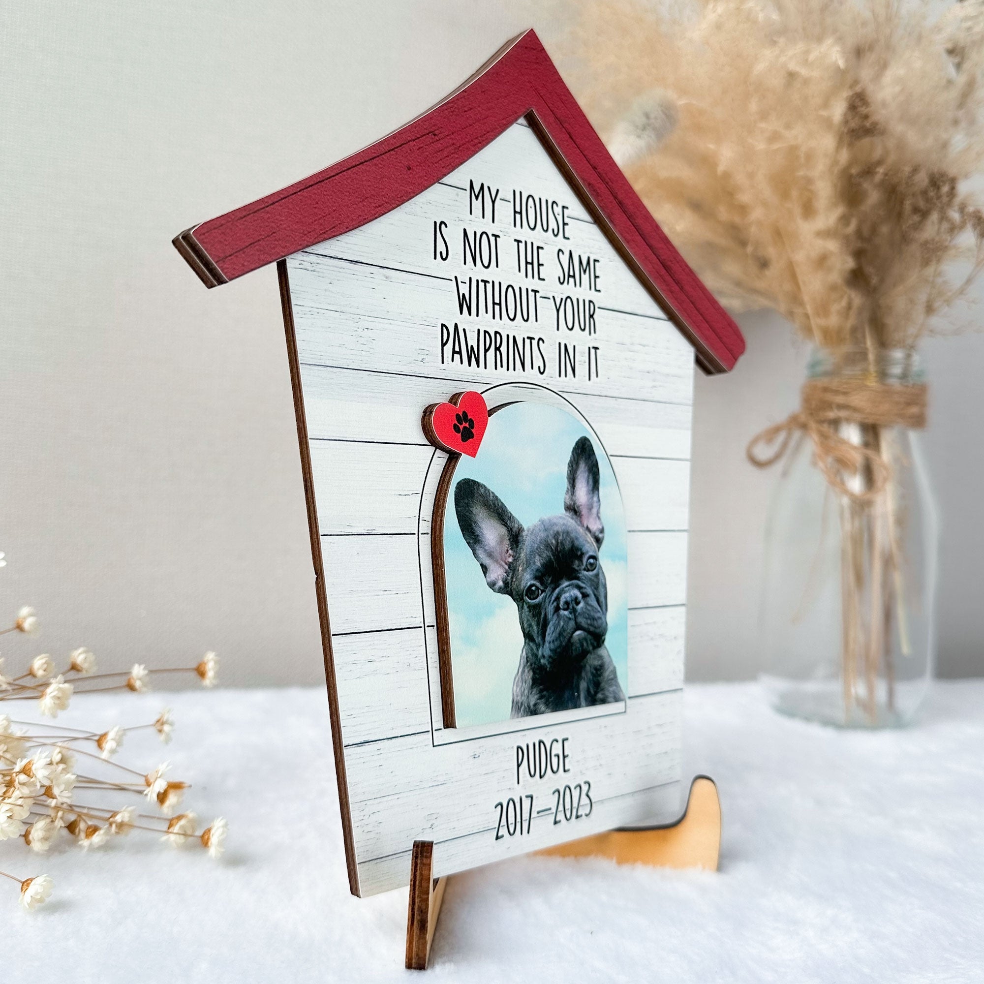 Without Your Pawprints, Our House Not The Same - Personalized Wooden Photo Plaque