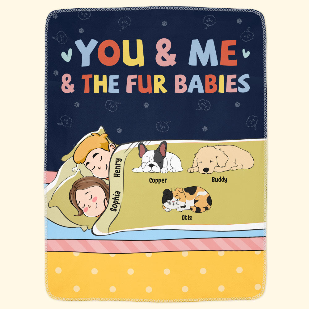 You And Me And Fur Babies - Personalized Blanket