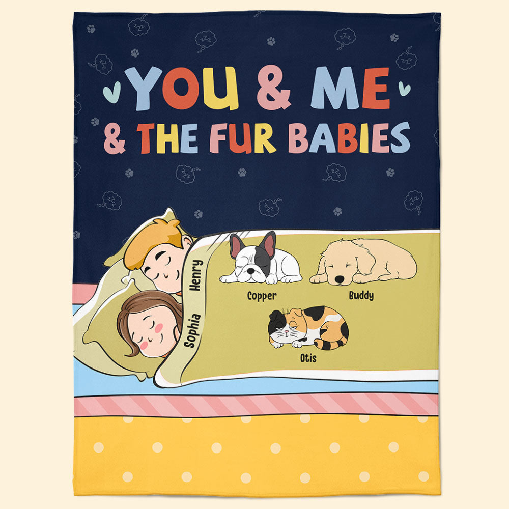 You And Me And Fur Babies - Personalized Blanket