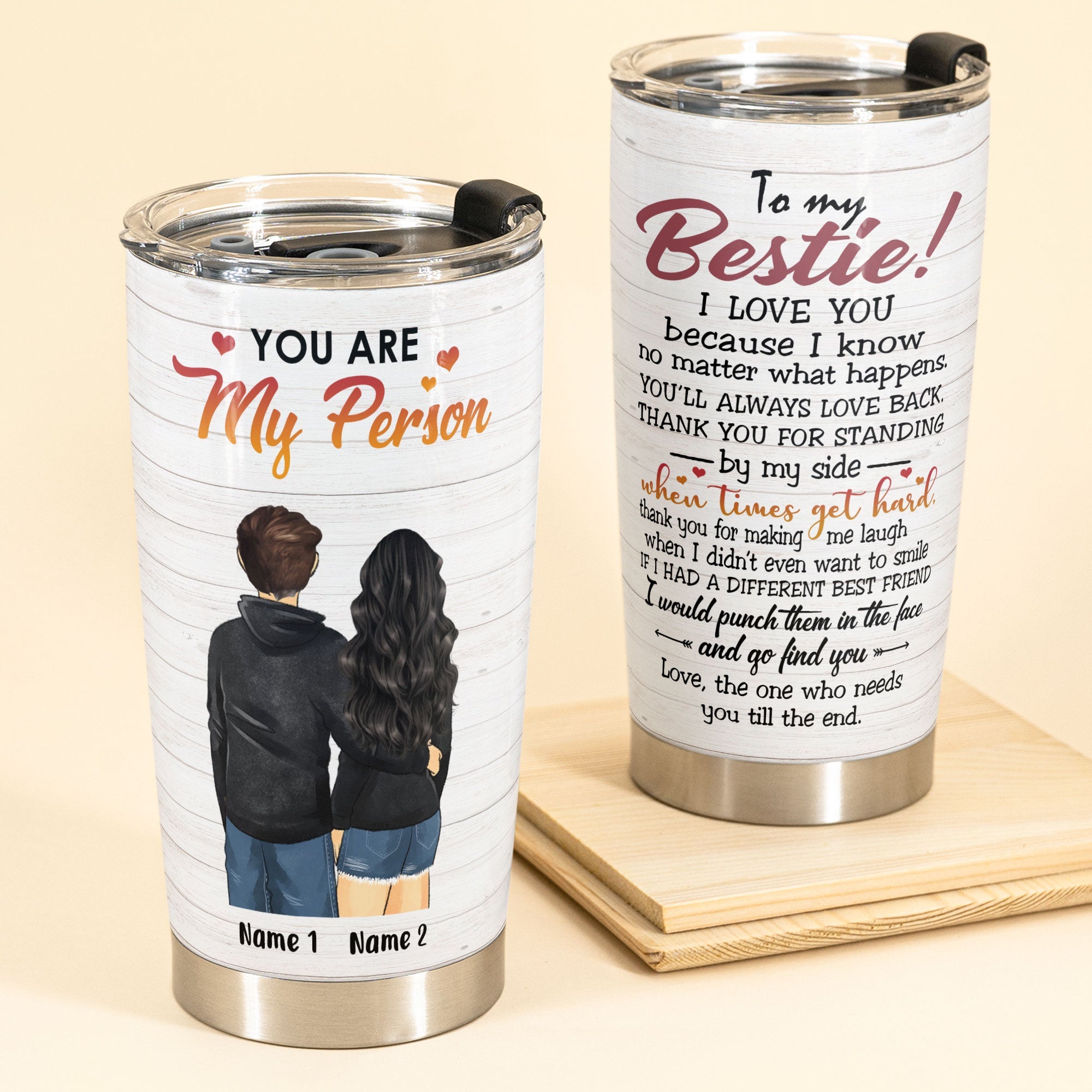 You Are My Person - Personalized Tumbler Cup - Birthday Gift For Besties - Man Woman