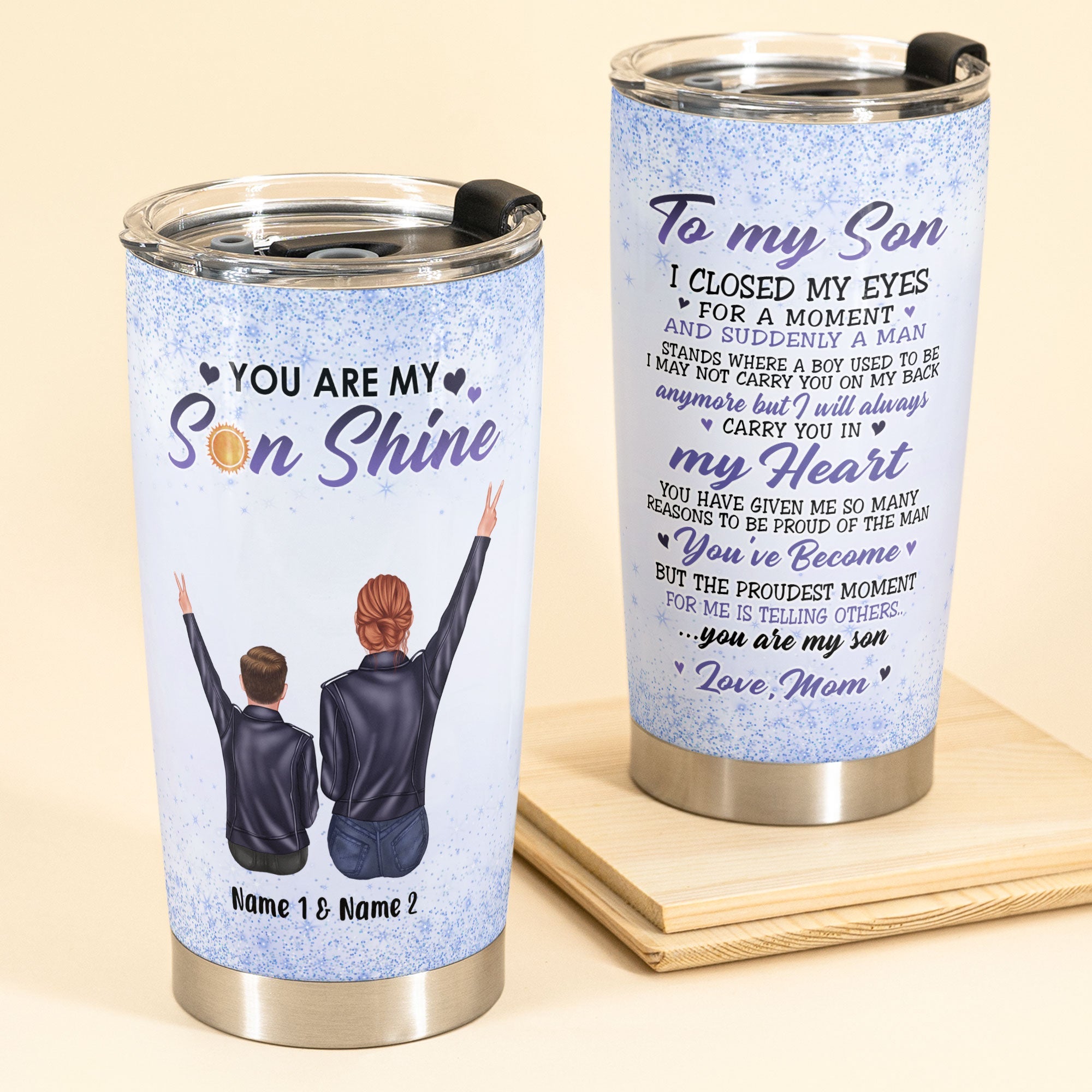 You Are My Son Shine - Personalized Tumbler Cup - Birthday Gift For Son