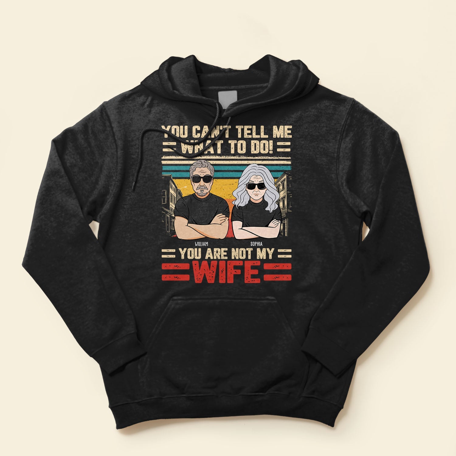 You Are Not My Wife - Personalized Shirt