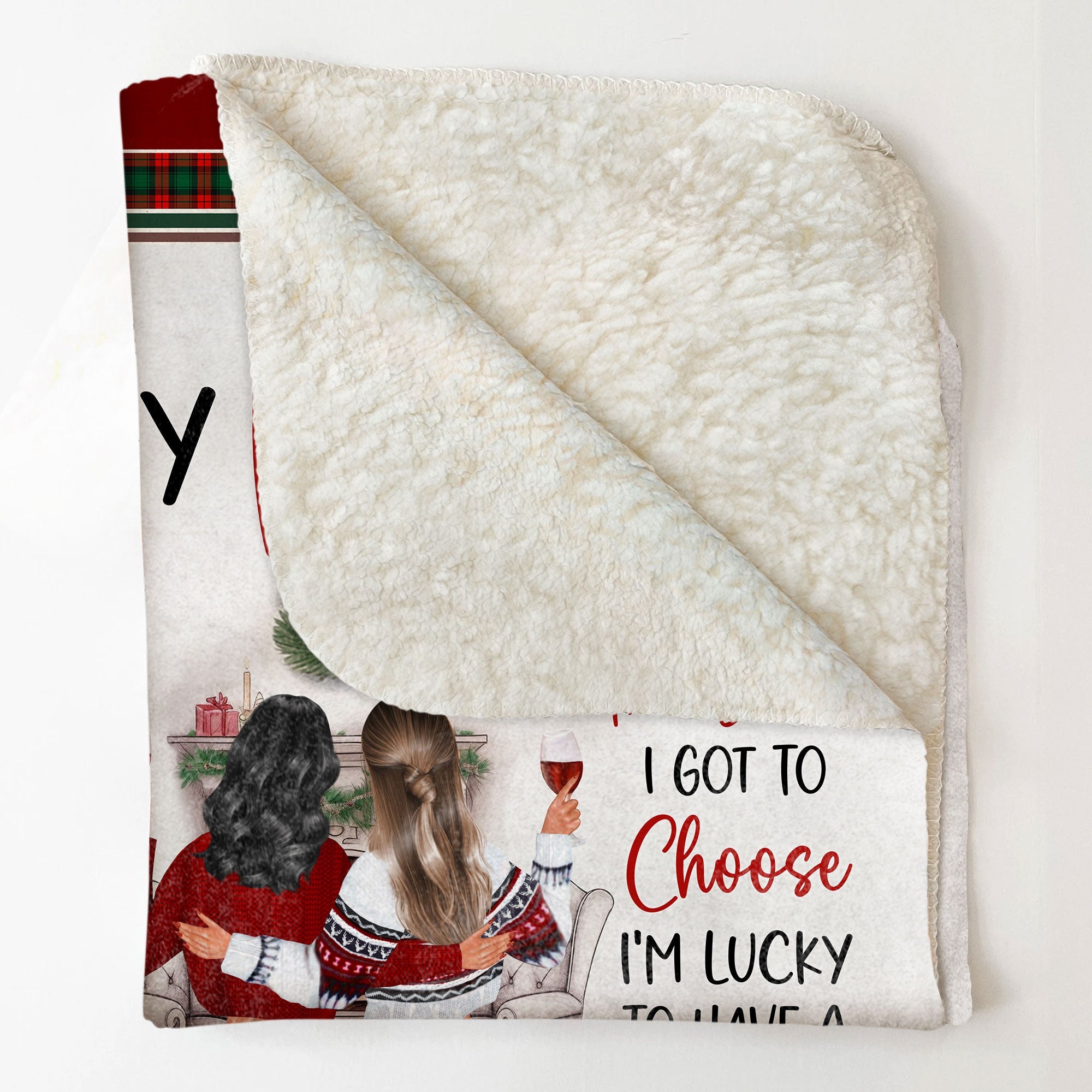 You Are The Sister I Got To Choose Friendship - Personalized Friend Blanket