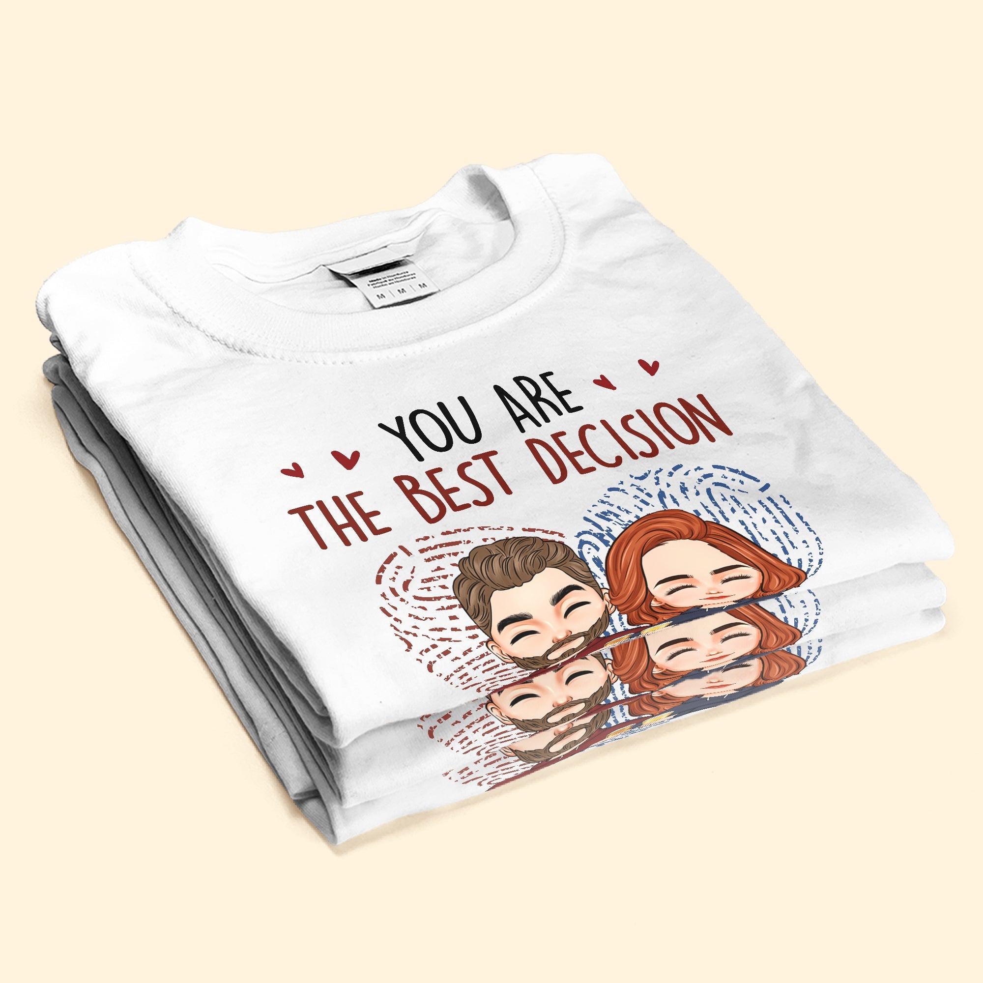 You Are The Best Decision I've Ever Made Couples - Personalized Shirt