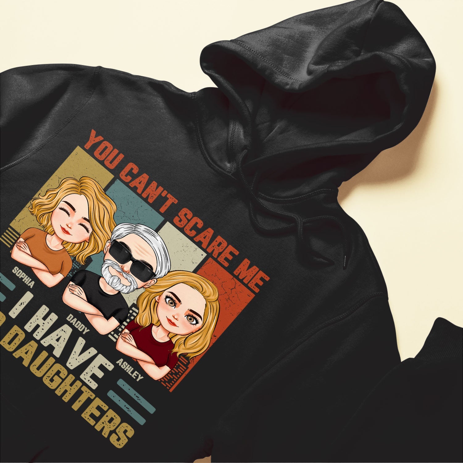 You Can't Scare Me I Have Daughter - Personalized Shirt