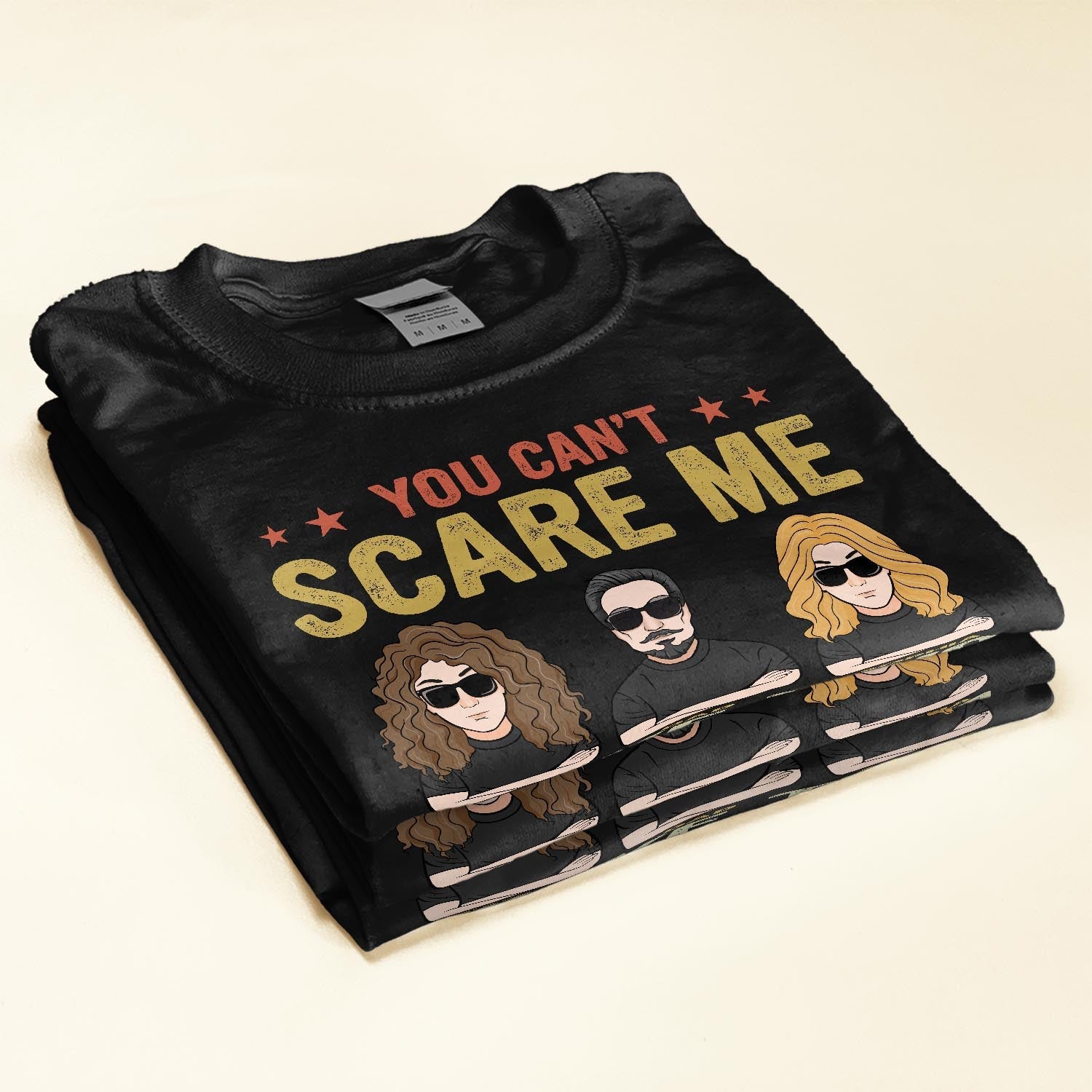 You Can't Scare Me I Have 2 Daughters - Personalized Shirt