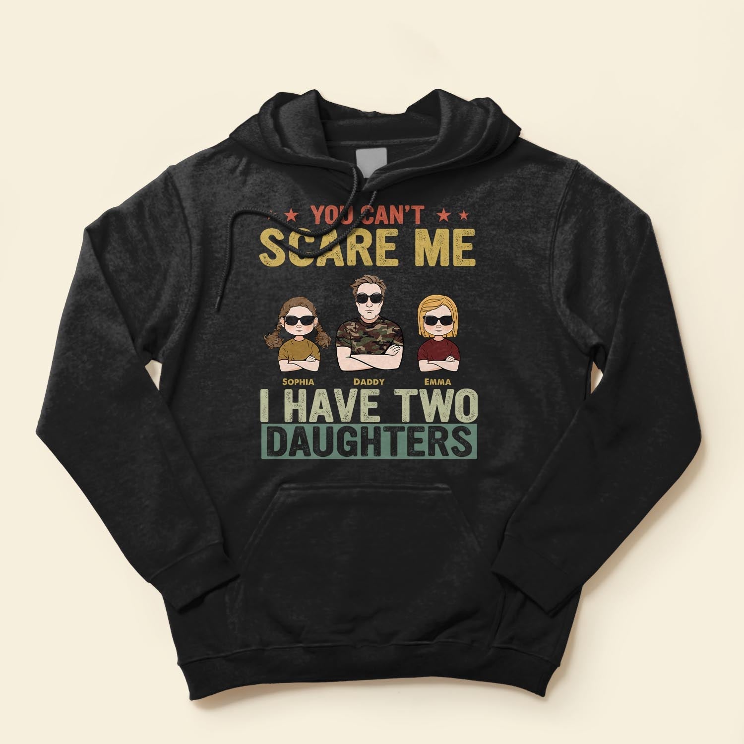 You Can't Scare Me I Have Two Daughters - Personalized Shirt