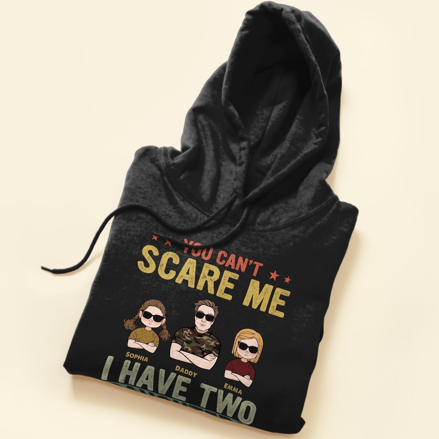 You Can't Scare Me I Have Two Daughters - Personalized Shirt