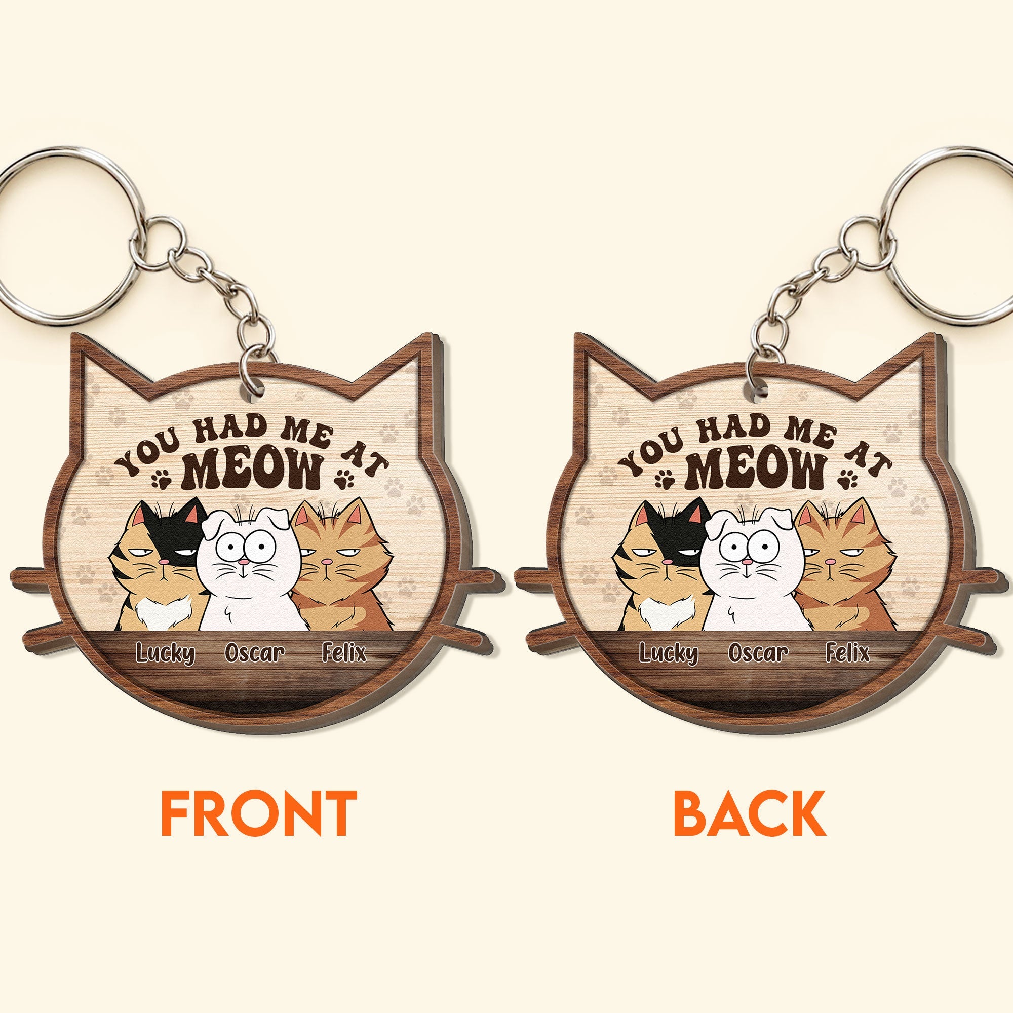 You Had Me At Meow - Personalized Wooden Keychain