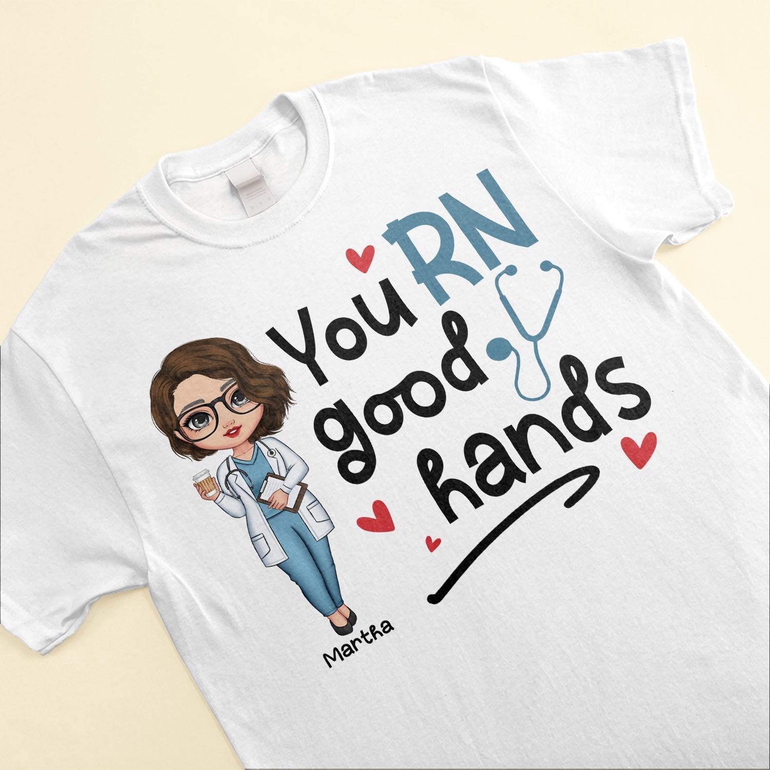 You Rn Good Hands - Personalized Shirt - Birthday, Loving, Nurse Week Gift For Nurse, Rn