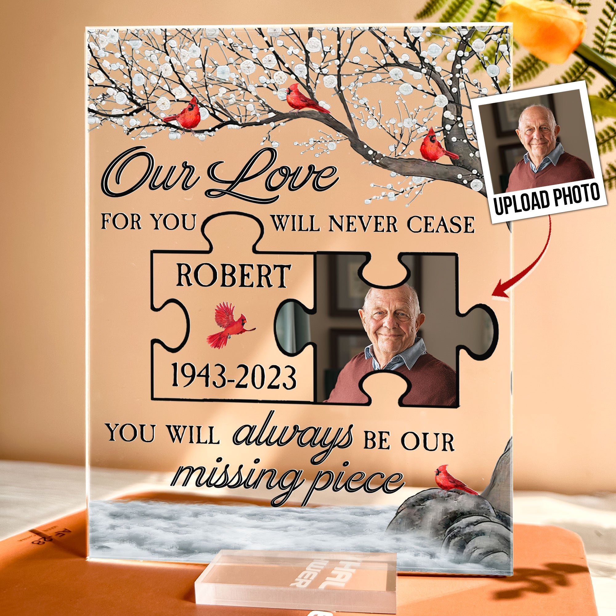 You Will Always Be Our Missing Piece - Personalized Acrylic Photo Plaque