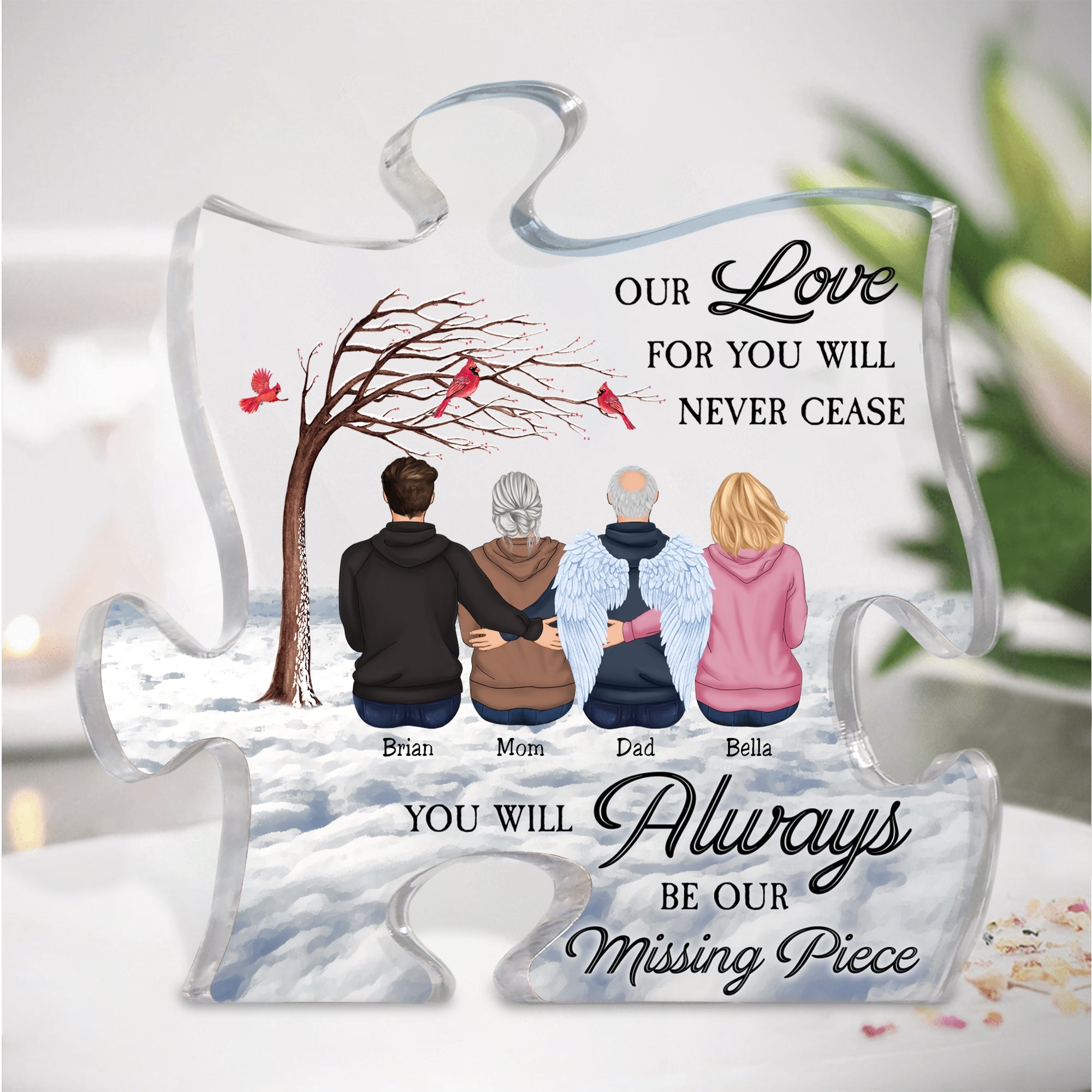 You Will Always Be Our Missing Piece - Personalized Puzzle Piece Acrylic Plaque