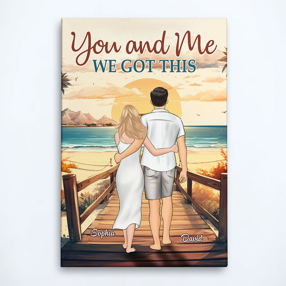 You & Me We Got This - Personalized Wrapped Canvas