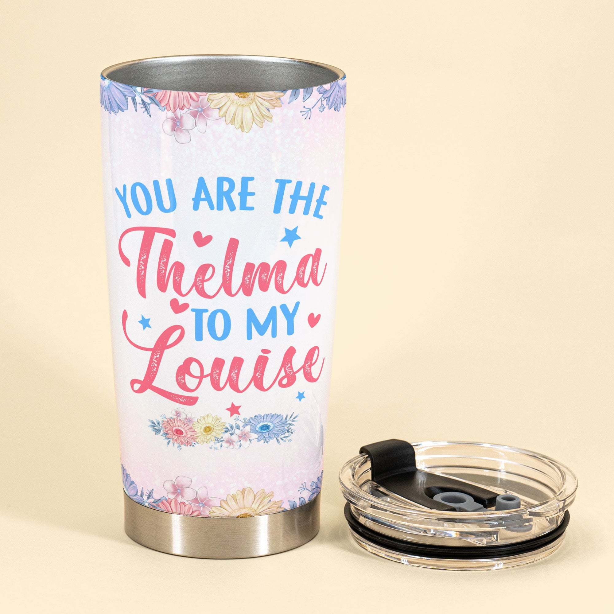 You Are The Thelma To My Louise, Soul Sisters Custom Tumbler, Gifts For Besties, Soul Sisters-Macorner