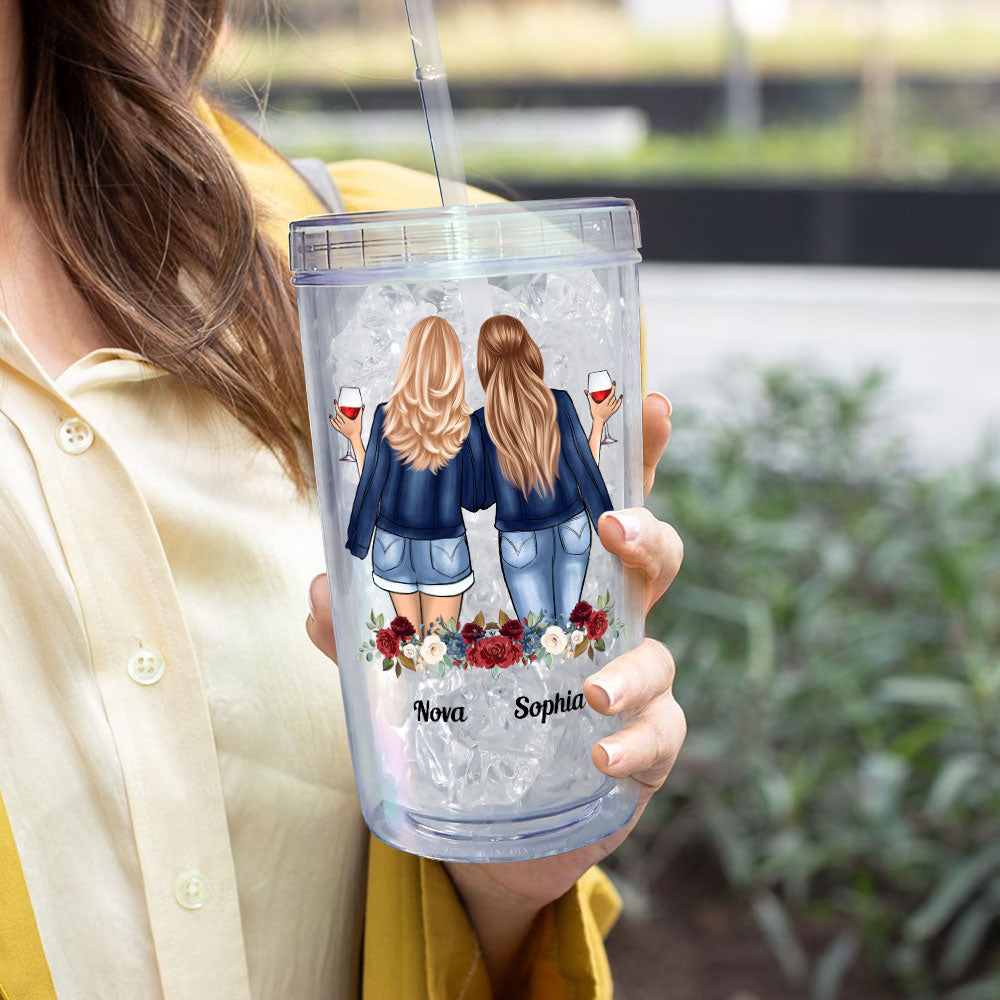 You'll Always Be My Bestie You Know Too Much - Personalized Acrylic Tumbler With Straw