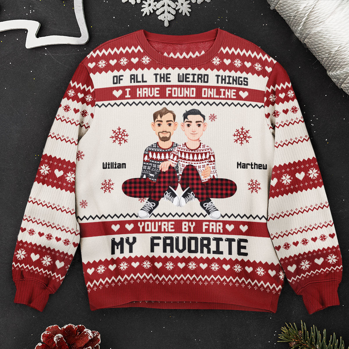 You're By Far My Favorite I Found Online  - Personalized Photo Ugly Sweater