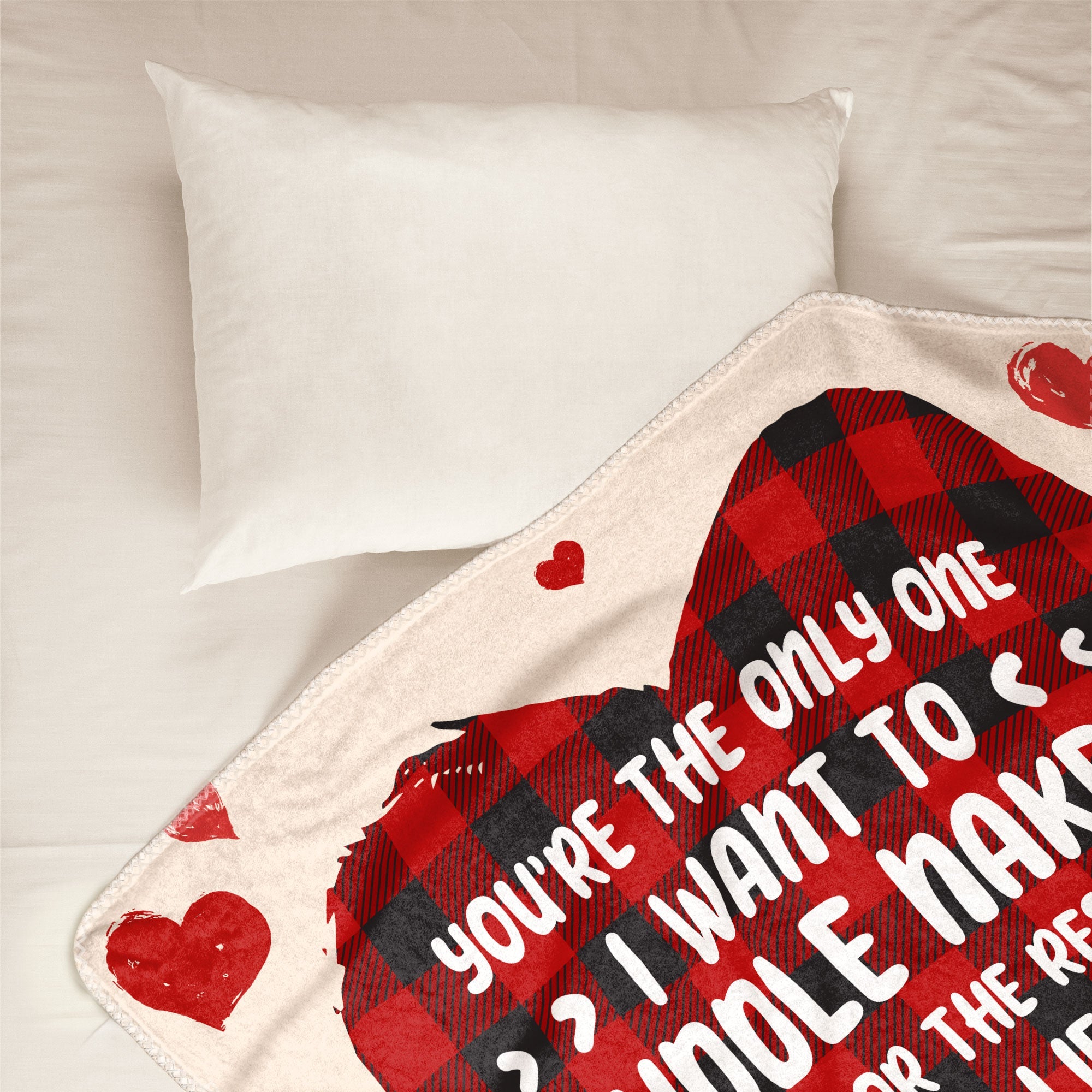 You're The Only One I Want To Cuddle Naked With - Personalized Blanket