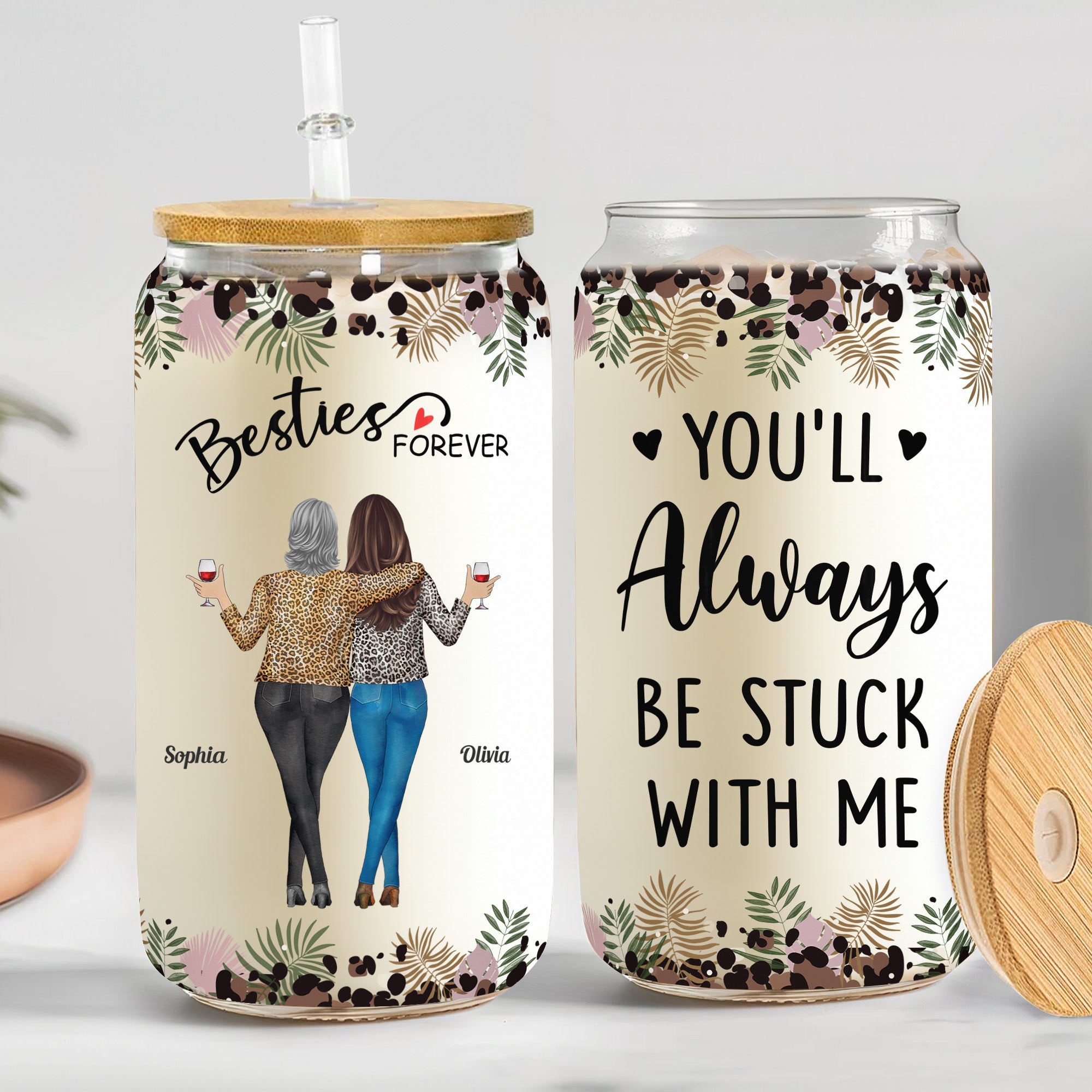 You'll Always Be Stuck With Me - Personalized Clear Glass Cup