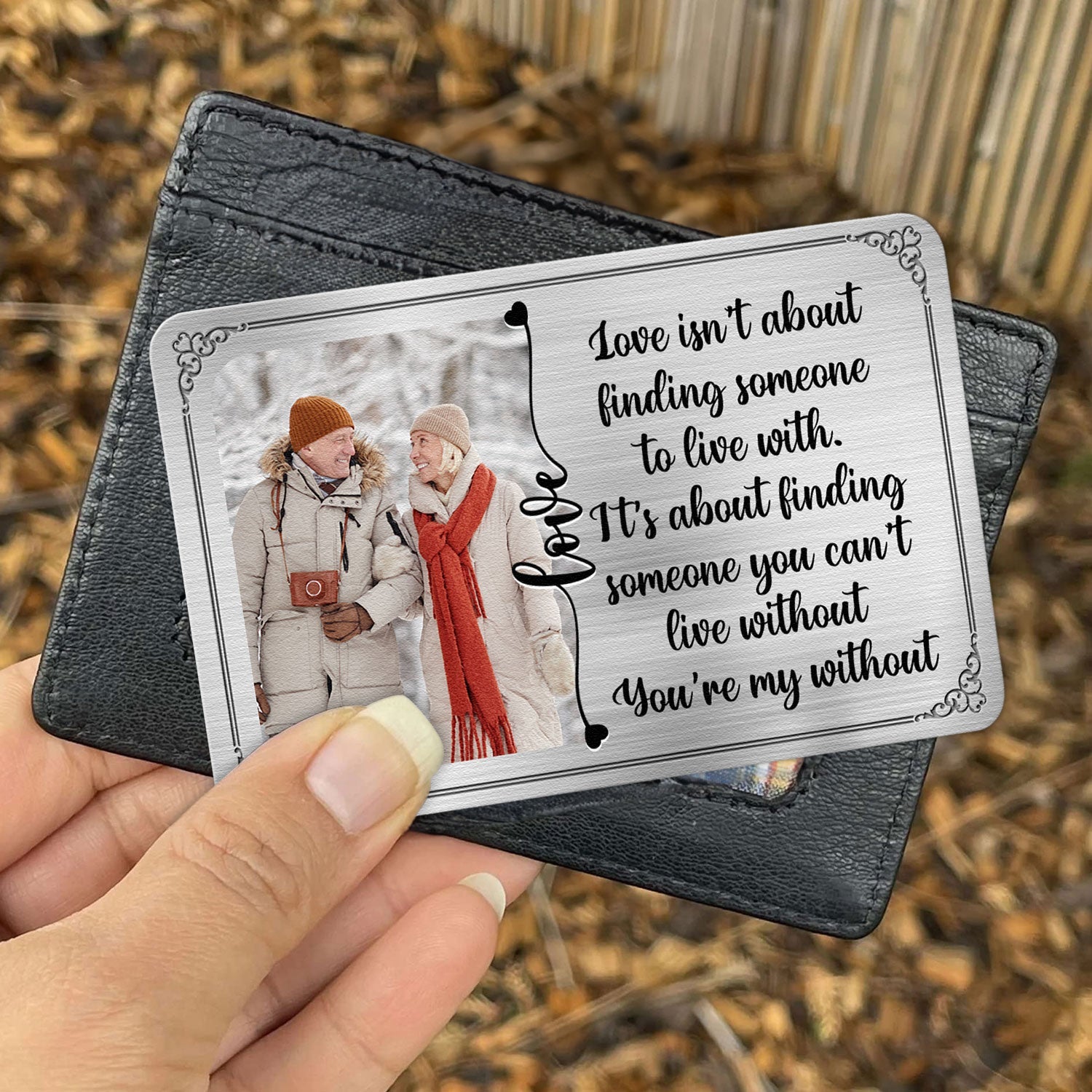 You're My Without - Personalizes Aluminum Photo Wallet Card