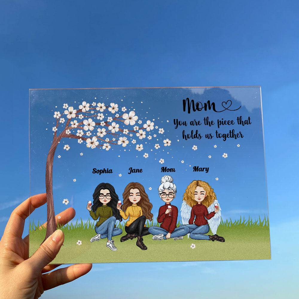 You're The Piece That Holds Us Together Ver 2 - Personalized Acrylic Plaque