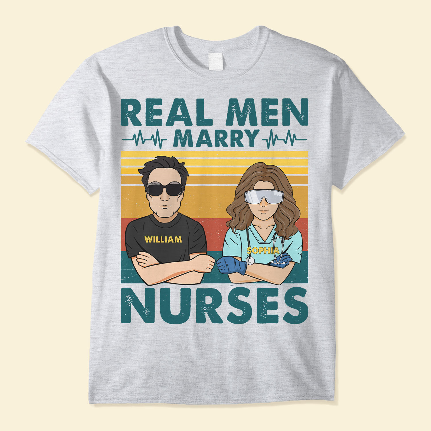 Real Men Marry Nurses - Personalized Shirt - Birthday, Loving, Funny Gift For Nurse's Husband, Nurse Lover