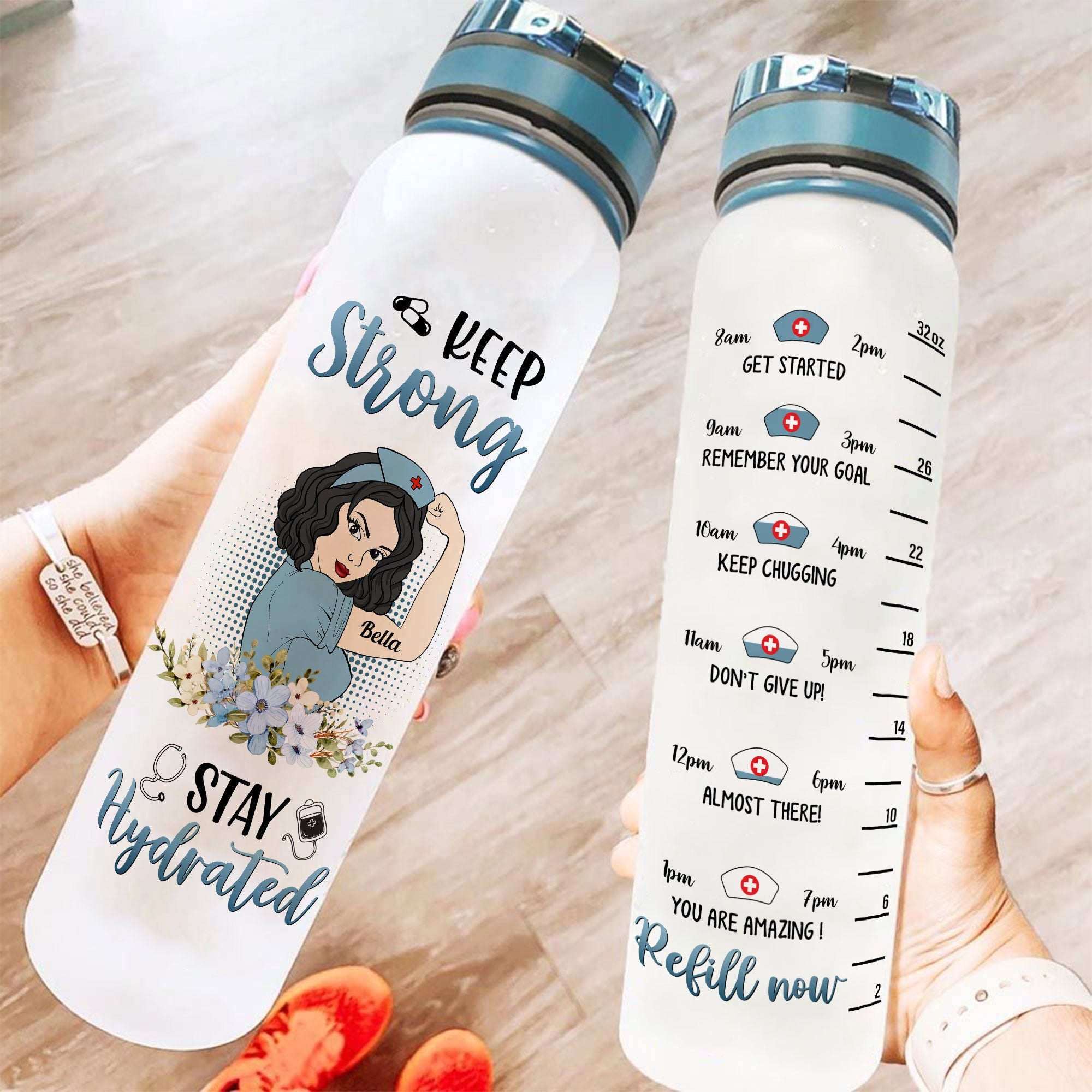 NURSE - Keep Strong Stay Hydrated - Personalized Water Tracker Bottle