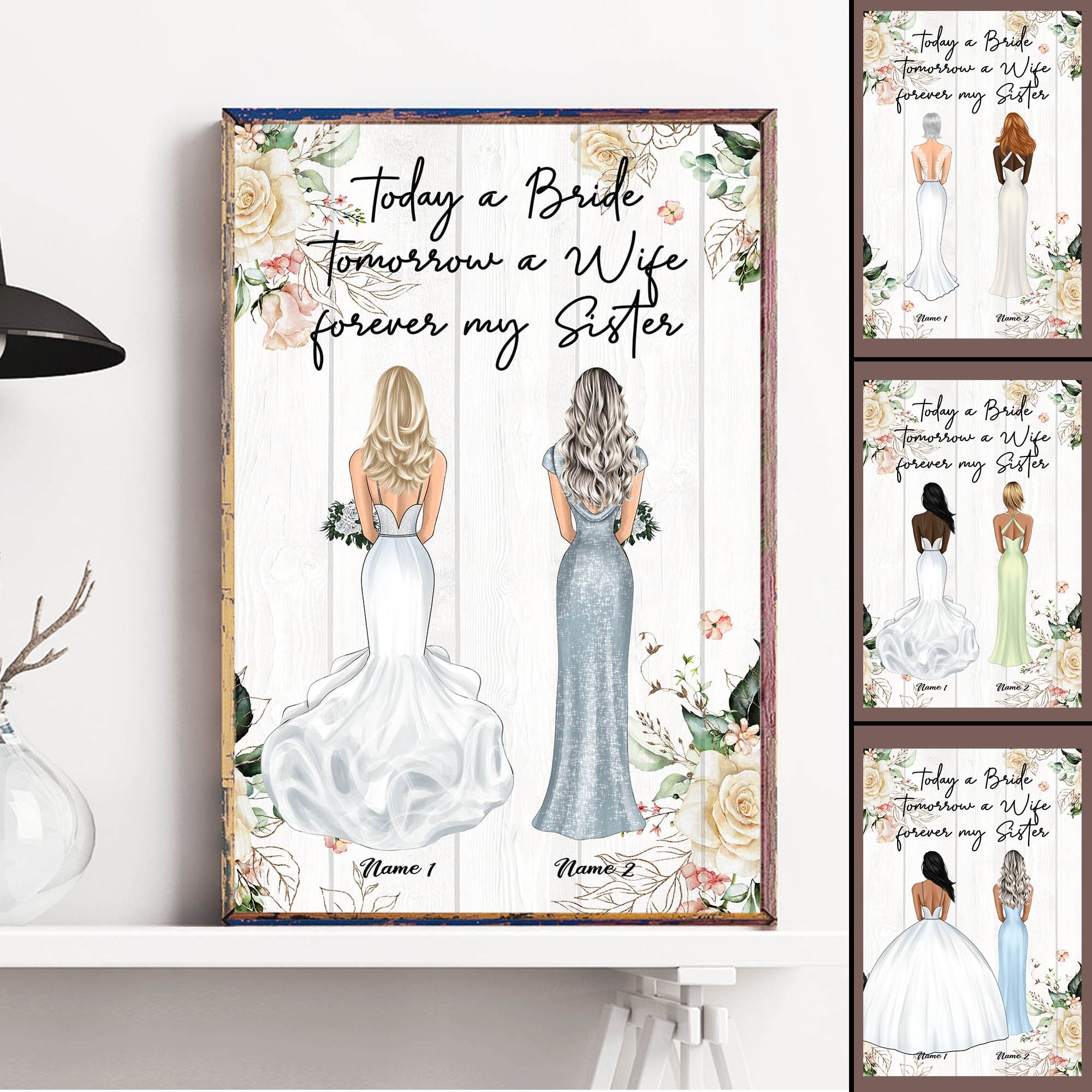 Today A Bride Tomorrow A Wife Forever My Sister, Sister Custom Poster/Canvas, Wedding Gift For Sister-Macorner