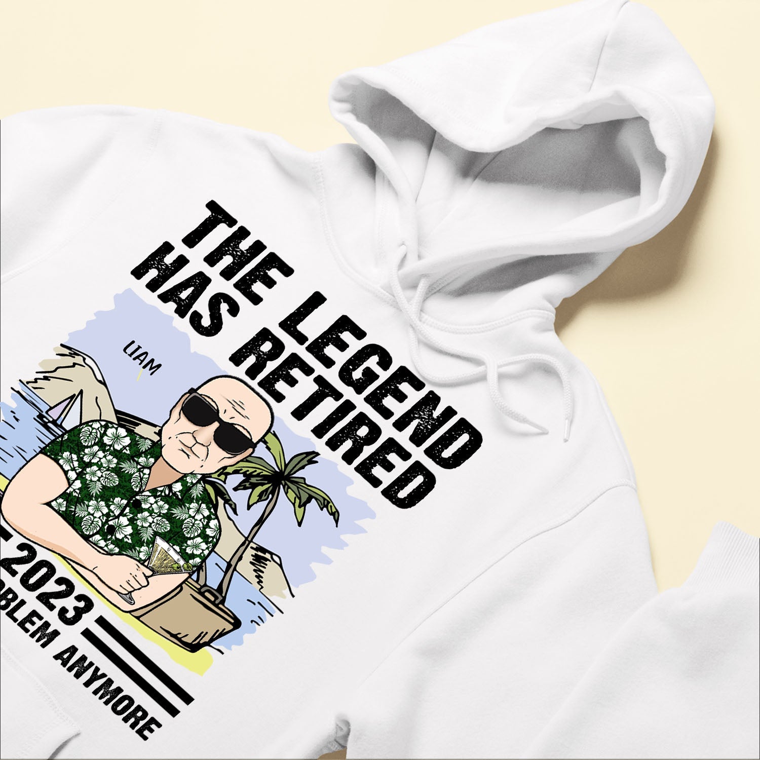 The Legend Has Retired - Not My Problem Anymore - Personalized Shirt